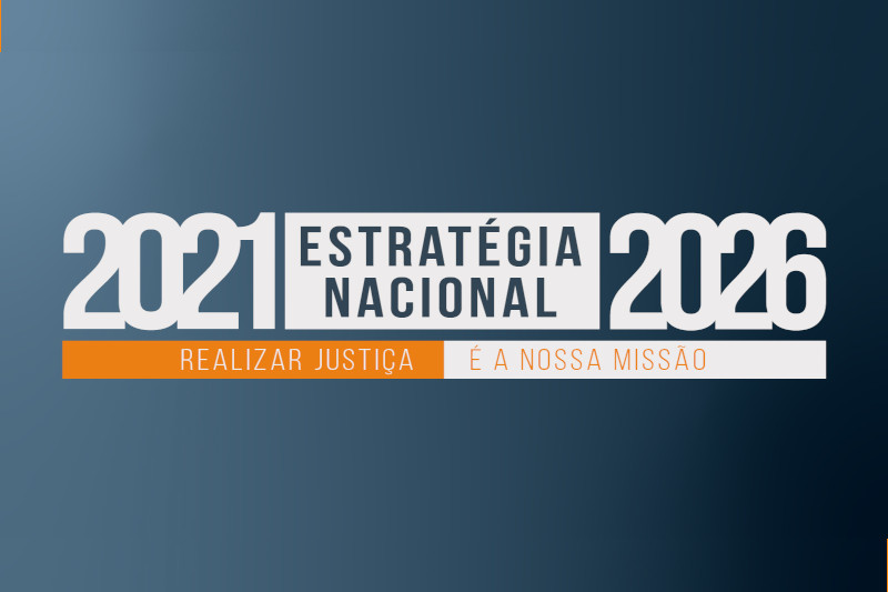 Você está visualizando atualmente Estratégia Nacional do Judiciário norteia o trabalho da Justiça por seis anos