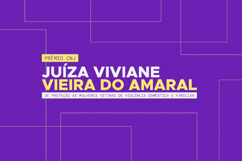 Você está visualizando atualmente Inscrições no Prêmio CNJ Juíza Viviane do Amaral seguem abertas até domingo (30/5)
