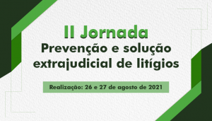 Read more about the article Jornada recebe 689 enunciados para prevenção e solução de litígios