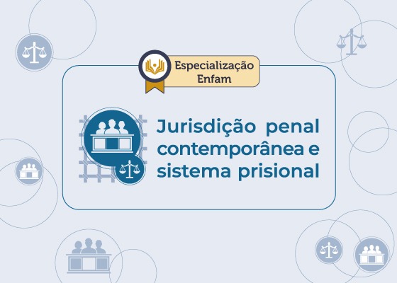 Você está visualizando atualmente Enfam e CNJ estreiam programa de especialização na área penal e prisional