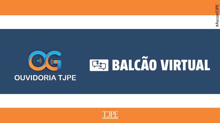 Você está visualizando atualmente Ouvidoria da Justiça de Pernambuco atende pelo Balcão Virtual durante recesso