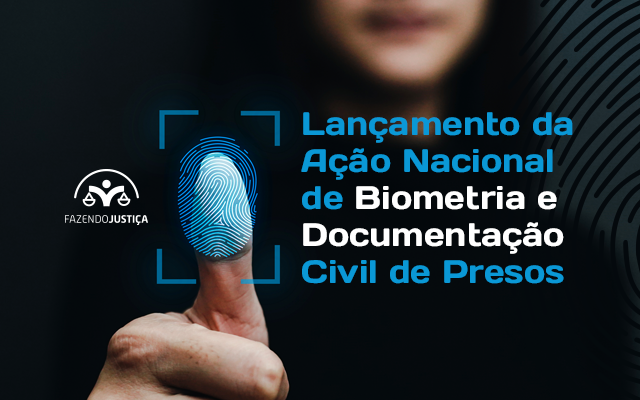 Leia mais sobre o artigo Fux lança ação nacional de biometria e documentação para pessoas presas