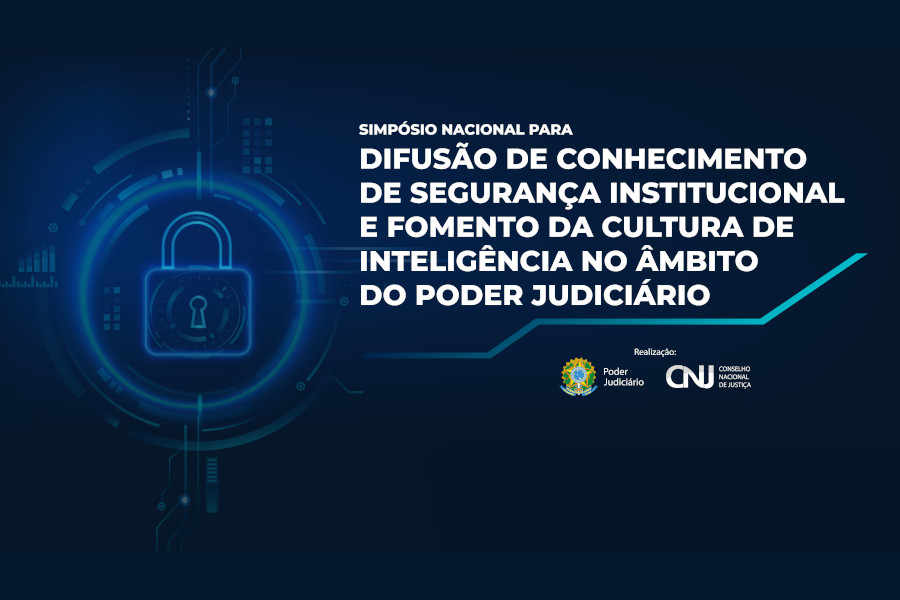 Você está visualizando atualmente Simpósio vai debater segurança institucional e inteligência no Poder Judiciário