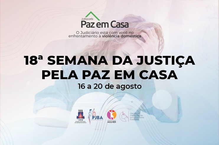 Você está visualizando atualmente Live abre Semana Justiça pela Paz em Casa na Bahia nesta segunda-feira (16/8)