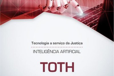Banner sobre a solução Toth, com o texto: Tecnologia a serviço da Justiça. Inteligência Artificial. Toth.