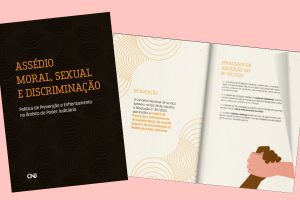 Read more about the article CNJ – Cartilha Assédio Moral, Sexual e Discriminação (08/09/2021)