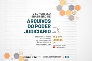 Banner de divulgação do V Congresso Brasileiro de Arquivos dos Poder Judiciário