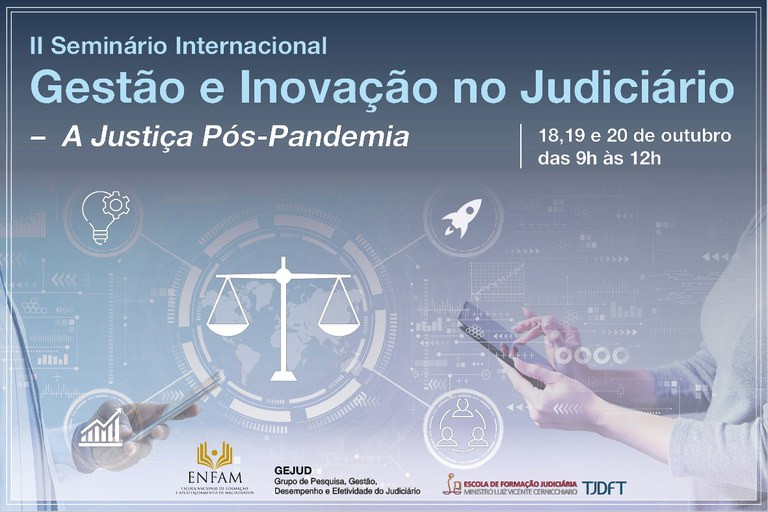 Você está visualizando atualmente Seminário internacional debate gestão e inovação no Poder Judiciário