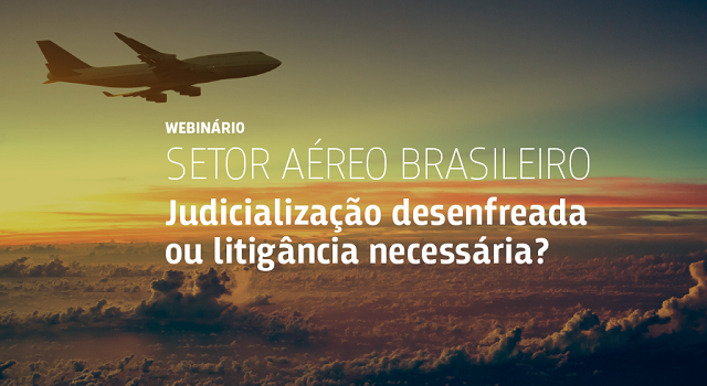 Webinário reúne setor aéreo e advocacia para tratar de alternativas à litigiosidade