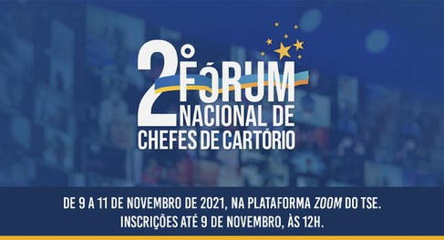 Você está visualizando atualmente 2º Fórum Nacional de Chefes de Cartório recebe inscrições até terça-feira (9/11)