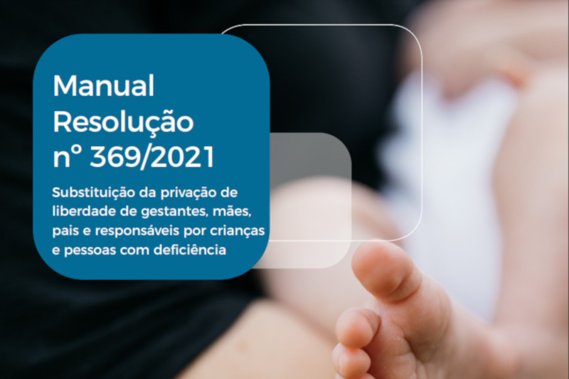 Leia mais sobre o artigo Manual aborda atuação judiciária em custódia de grávidas e responsáveis por dependentes