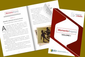 Coletânea Momento Arquivo reúne edições sobre decisões históricas do STJ