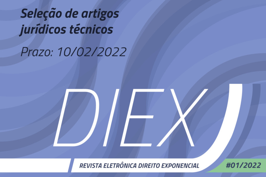 Fundo azul claro, ondas em movimento se transpassam em diferentes transparências. Prazo para seleção de artigos jurídicos técnico para a Revista Eletrônica de Direito Exponencial – DIEX até dez de fevereiro de 2022.