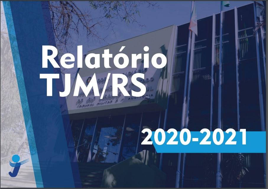 Foto da fachada do TJMRS com filtro azul. Texto: Relatório TJMRS 2020-2021.