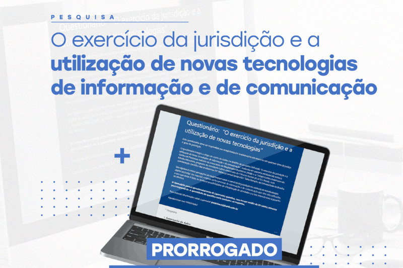 Você está visualizando atualmente Pesquisa sobre magistratura e transformação digital encerra nesta segunda (7/3)