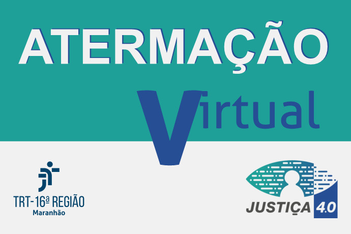 You are currently viewing TRT do Maranhão registra 634 atermações virtuais no primeiro ano