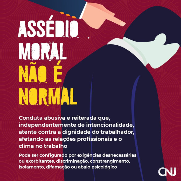 Ilustração de um homem vestido com um terno azul. Há uma mão apontando para sua cabeça que se encontra abaixada. Texto: Assédio moral não é normal. Conduta abusiva e reiterada que, independentemente de intencionalidade, atente contra a dignidade do trabalhador, afetando as relações profissionais e o clima no trabalho. Pode ser configurado por exigências desnecessárias ou exorbitantes, discriminação, constrangimento, isolamento, difamação ou abalo psicológico.