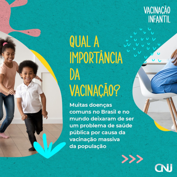 Foto de duas crianças correndo sorridente. A foto encontra-se dentro de uma forma ondular. Ao redor, grafismo com formas aleatórias e ilustração de três vírus.  Texto: Vacinação infantil. Qual a importância da vacinação? Muitas doenças comuns no Brasil e no mundo deixaram de ser um problema de saúde pública por causa da vacinação massiva da população.