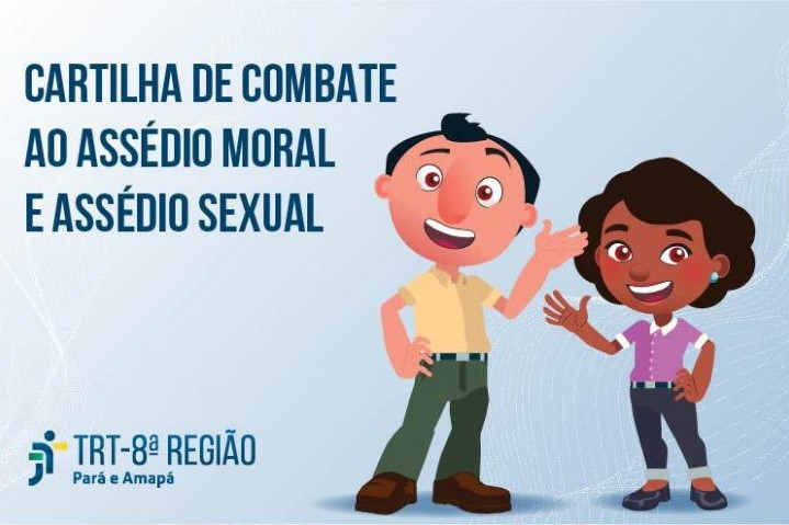 Ilustração de um homem branco e uma mulher negra sorrindo e cumprimentando. Texto: Cartilha de Combate ao Assédio Moral e Assédio Sexual.