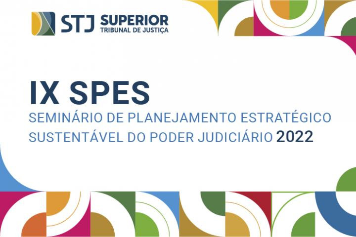 Você está visualizando atualmente Seminário de Planejamento Estratégico Sustentável do Judiciário será de 28 a 30/6