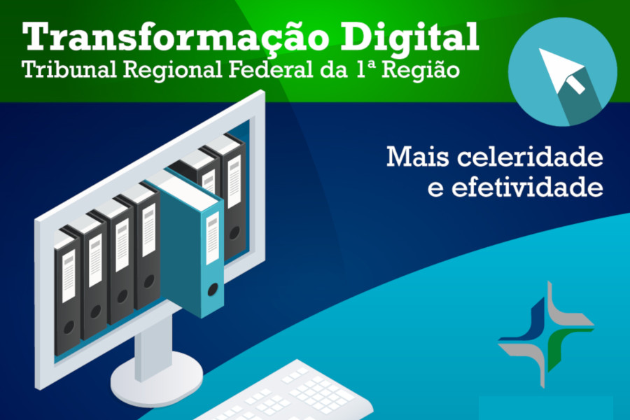 Ilustração de uma tela de computador com processos físicos enfileirados. Texto: Transformação Digital. TRF1. Mais celeridade e efetividade.