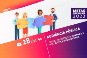 Read more about the article Judiciário do DF promove audiência pública sobre metas para 2023