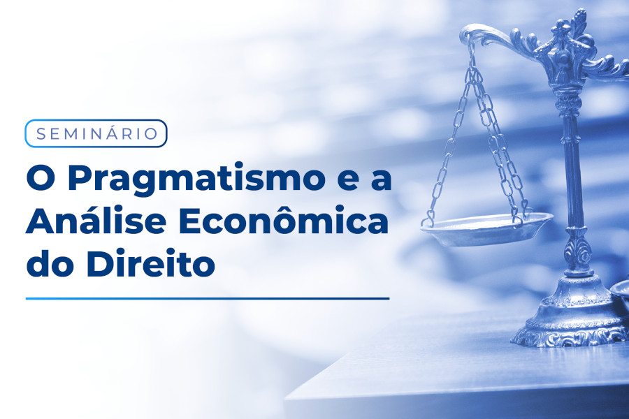 Leia mais sobre o artigo Seminário nesta terça (2/8) reflete sobre impacto econômico do Direito