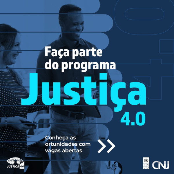 Imagem de um homem e uma mulher sorrindo, sob efeito de grafismo vazado na cor azul. Texto: Faça parte do programa Justiça 4.0. Conheça as oportunidades com vagas abertas.