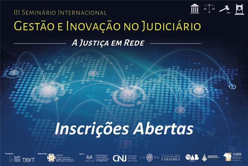 Você está visualizando atualmente Seminário no DF debate inovação e colaboração no Judiciário