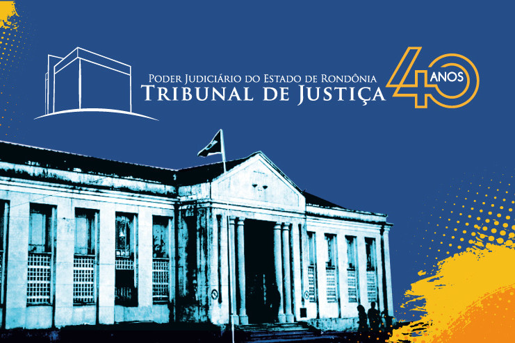 Banner comemorativo dos 40 anos do TJRO.