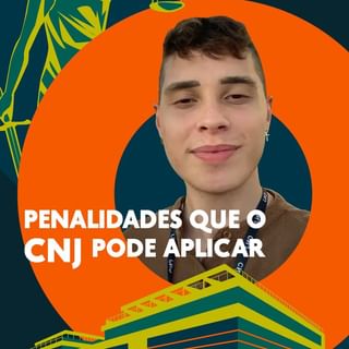 Ilustração do prédio do CNJ. Texto: Penalidades que o CNJ pode aplicar.