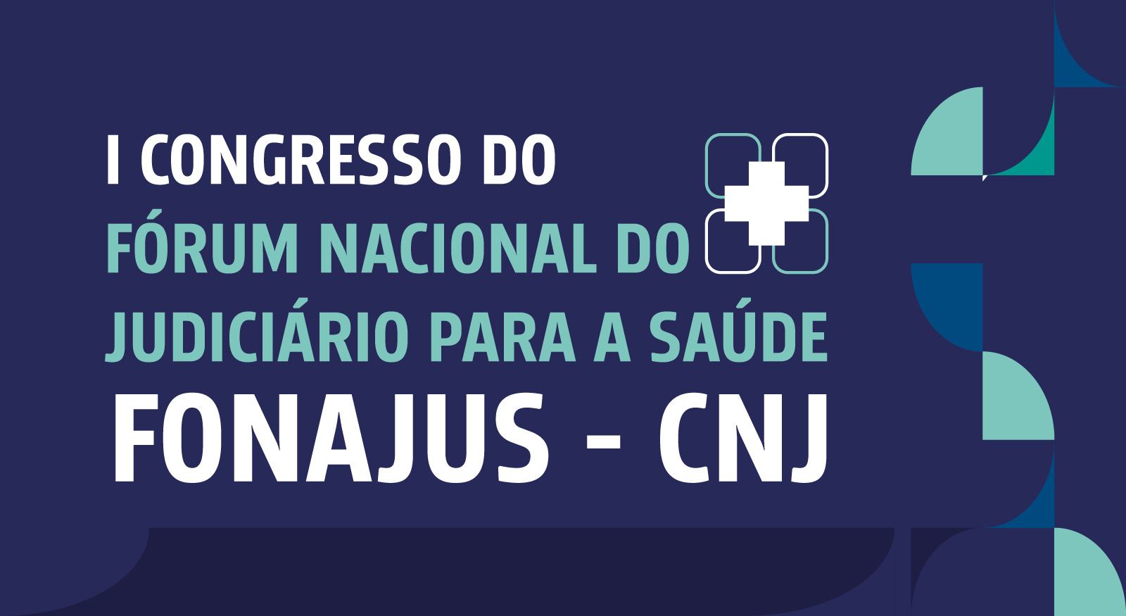 Você está visualizando atualmente I Congresso Nacional do Fonajus