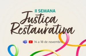 Read more about the article Justiça do DF promove II Semana de Justiça Restaurativa