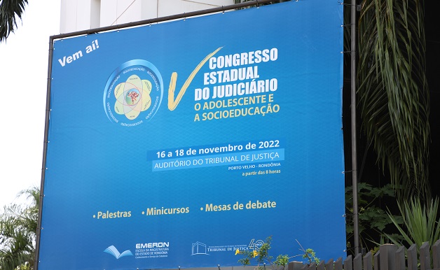 Você está visualizando atualmente Tribunal de Rondônia promove congresso “O Adolescente e a Socioeducação”