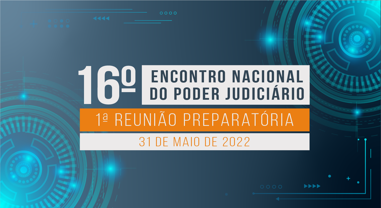 Você está visualizando atualmente 1ª Reunião Preparatória para o 16º Encontro Nacional do Poder Judiciário