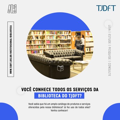 Leia mais sobre o artigo Biblioteca do Tribunal do Distrito Federal disponibiliza obras para consulta