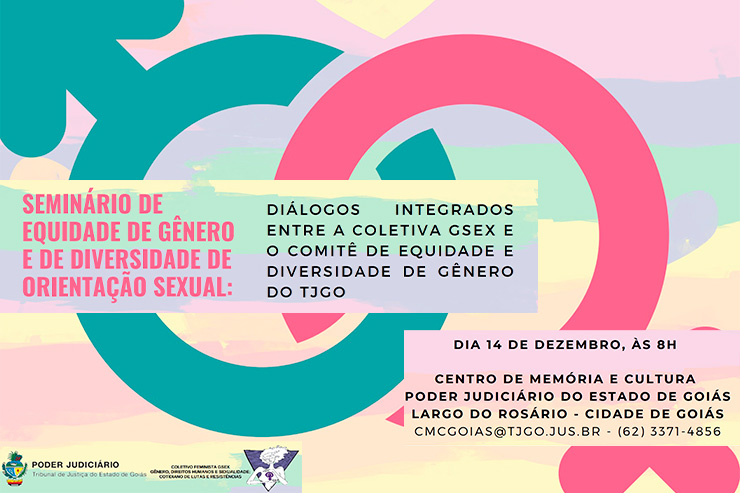 Leia mais sobre o artigo Justiça goiana realiza seminário sobre equidade de gênero e diversidade sexual