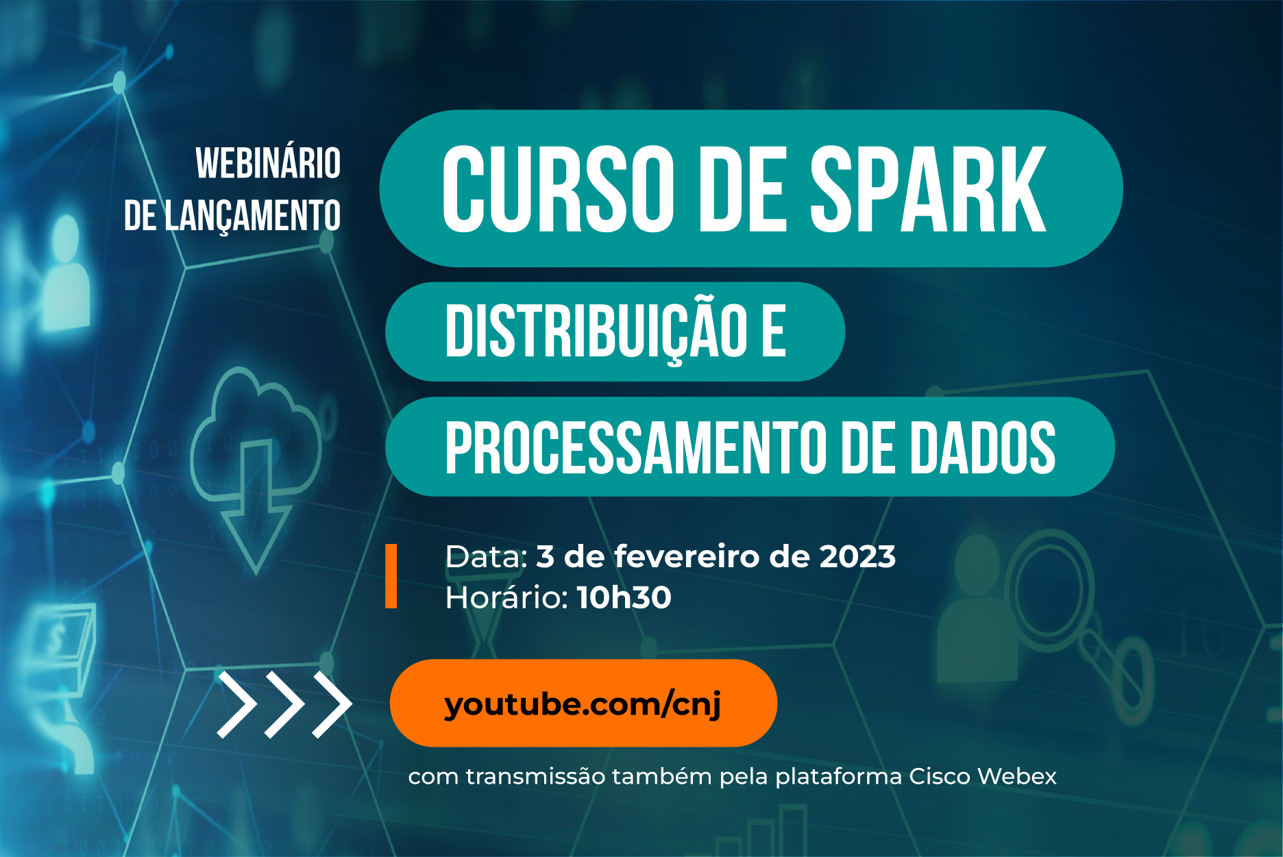 Você está visualizando atualmente CNJ lança curso de Spark em webinário no dia 3/2