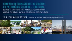 Read more about the article Direito do Patrimônio Cultural e Natural é tema de evento no STJ
