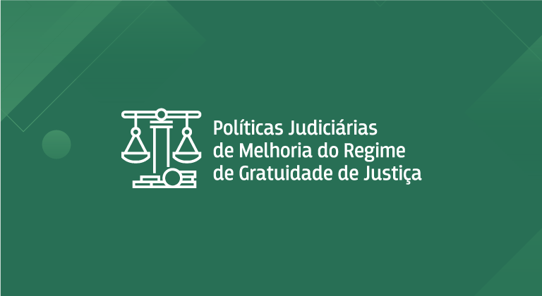 banner web do evento Políticas Judiciárias de Melhoria do Regime de Gratuidade de Justiça 768x420 pixels.
