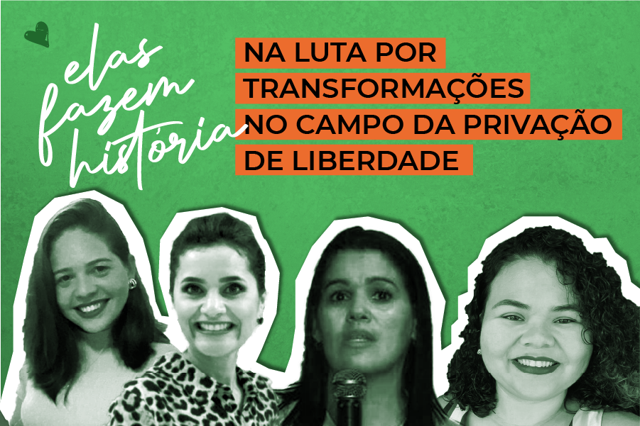 Você está visualizando atualmente Mulheres em contato com a privação de liberdade atuam para transformar vidas