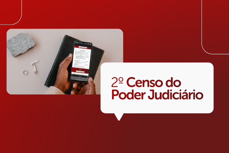 Você está visualizando atualmente 2º Censo: Dados do questionário para a magistratura vão aprimorar a Justiça