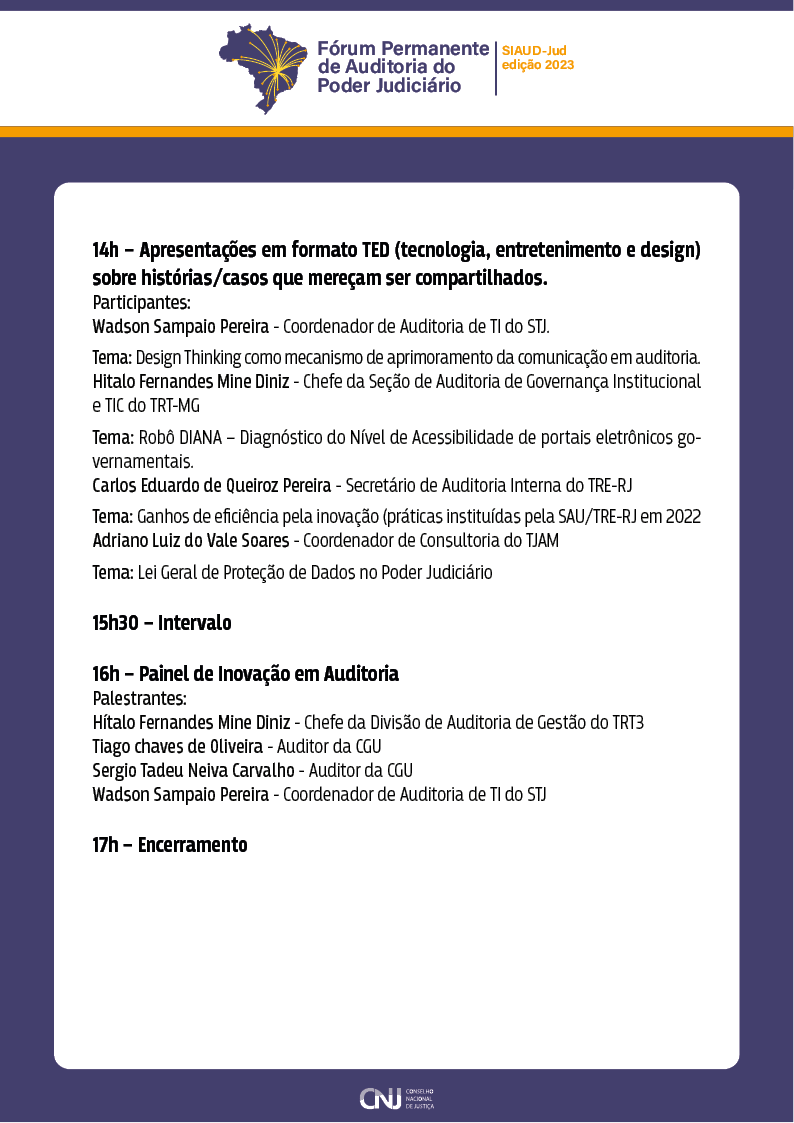 programação do evento: Fórum Permanente de Auditoria do Poder Judiciário - Edição 2023 em formato jpeg. Arquivo com as informações de horários, temas e participantes do evento.