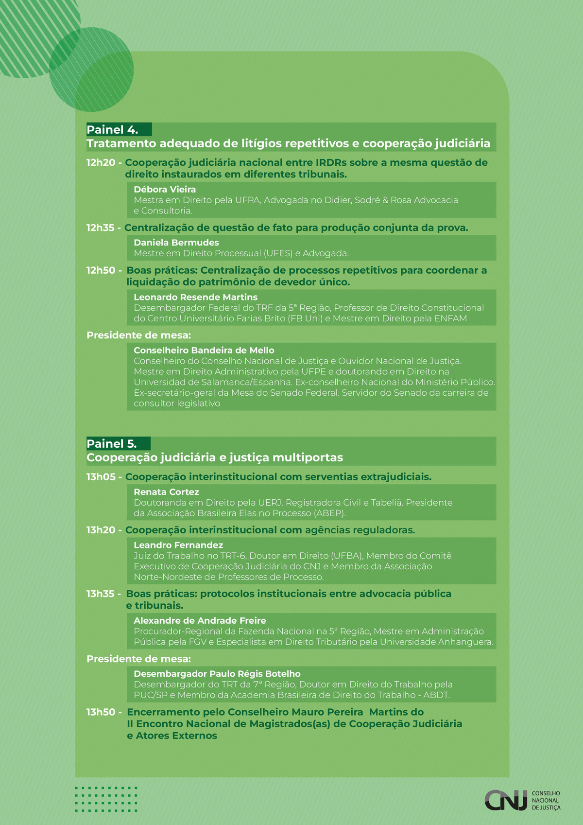 programação do evento: 5º Webinário de Atenção Integral à Saúde de Magistrados e Servidores do Poder Judiciário em formato jpeg. Identidade visual da programação com as informações de horário, temas e seus participantes.