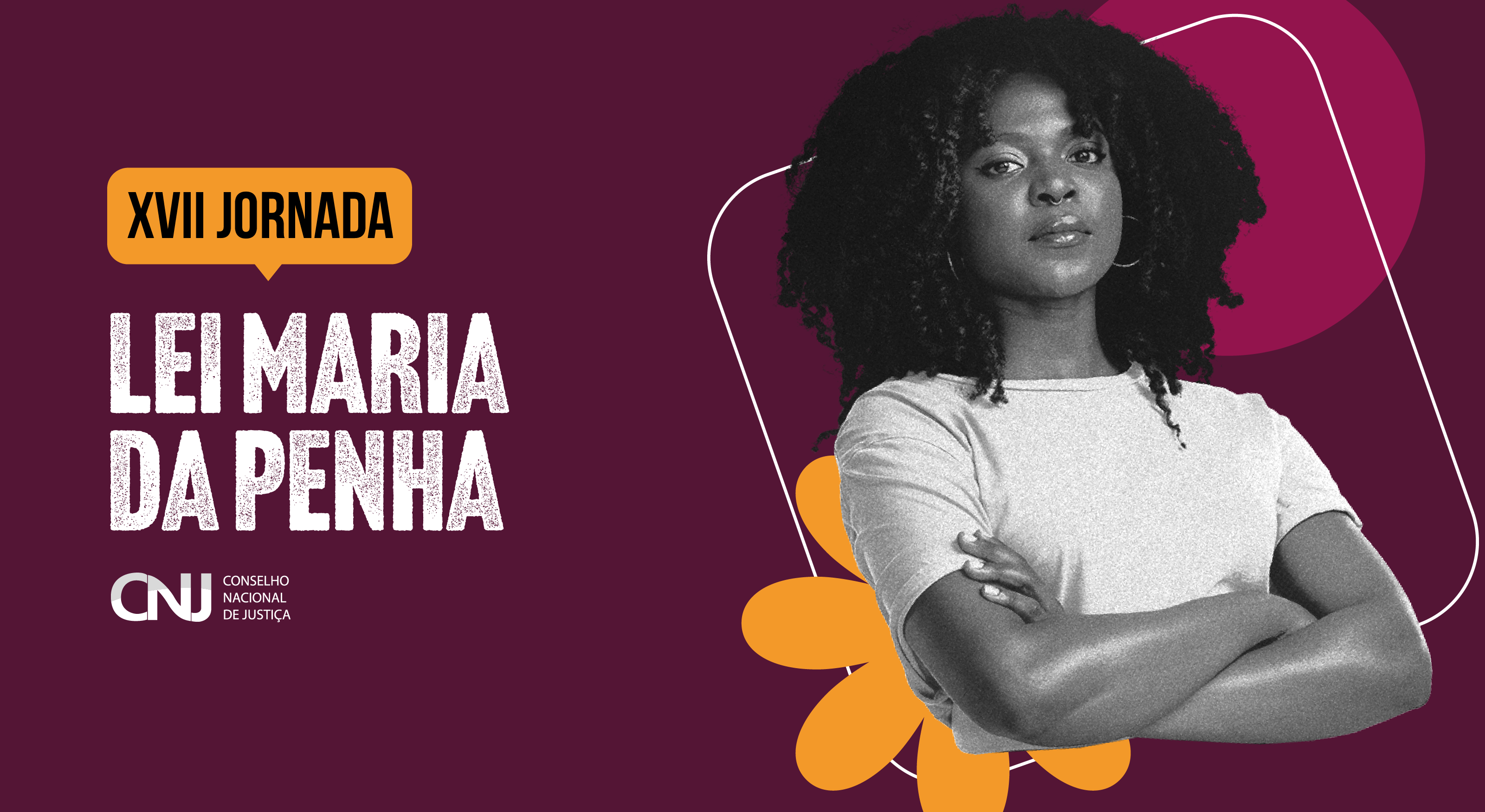 Você está visualizando atualmente XVII Jornada Lei Maria da Penha