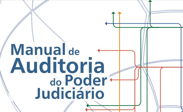 Você está visualizando atualmente Auditorias internas no Poder Judiciário ganham a referência de um manual