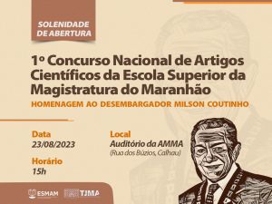 Read more about the article Escola da Magistratura maranhense lança 1º Concurso Nacional de Artigos Científicos