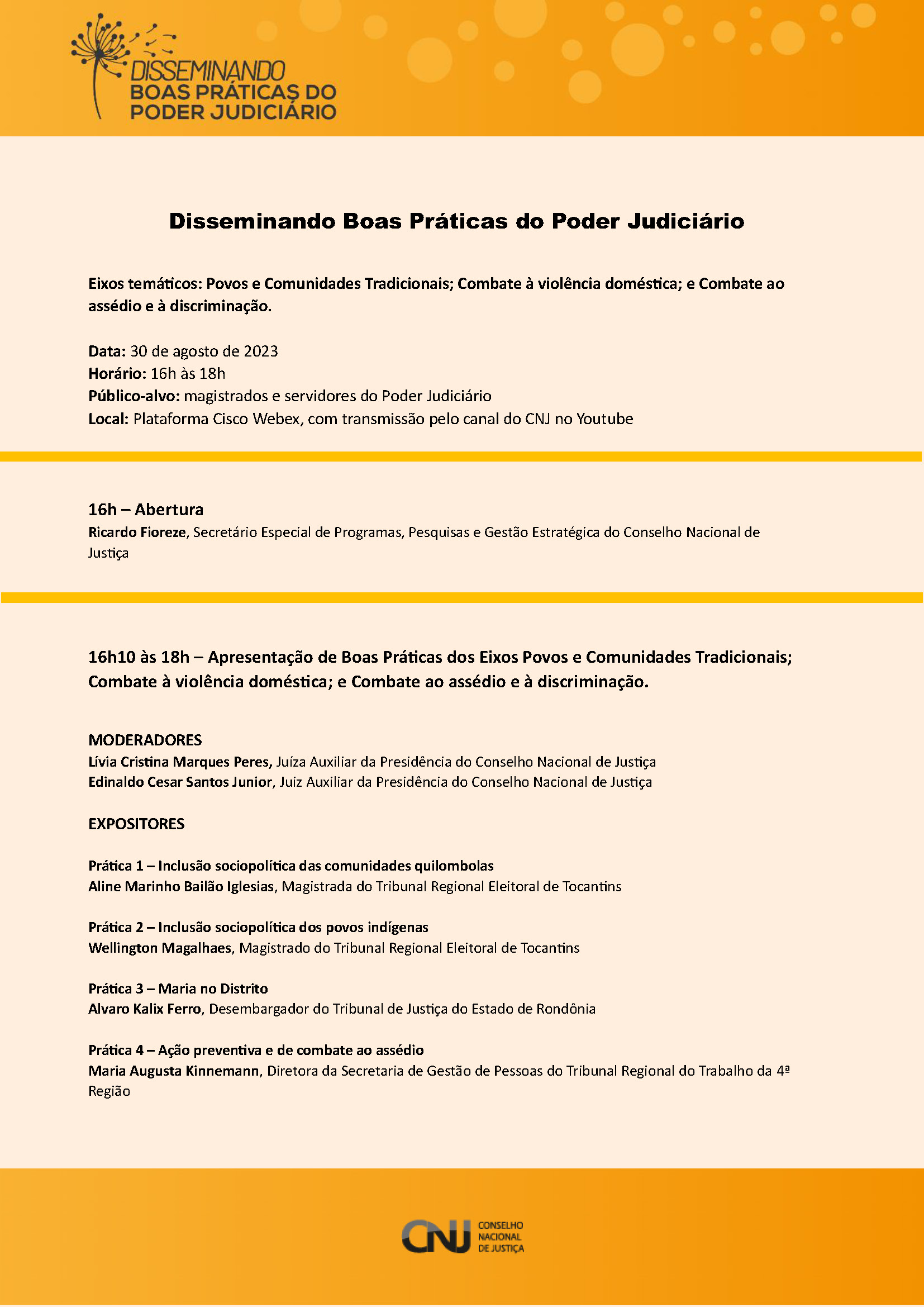 programação do evento: 4ª edição do Disseminando Boas Práticas do Poder Judiciário em formato jpeg. Identidade visual da programação com as informações de horário, temas e seus participantes.