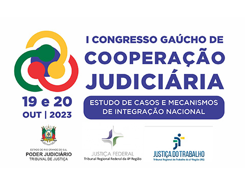 Você está visualizando atualmente Inscrições abertas para o I Congresso Gaúcho de Cooperação Judiciária que ocorrerá em outubro