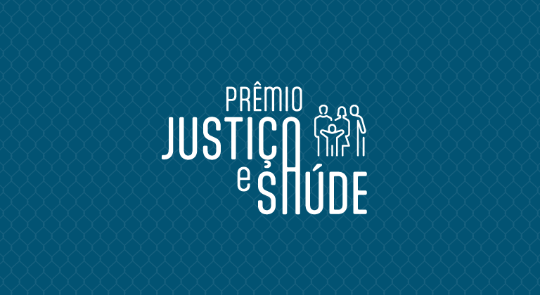 Você está visualizando atualmente Definidas práticas vencedoras do Prêmio Justiça e Saúde